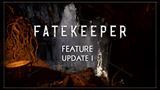 Fatekeeper dostal veľkú aktualizáciu, ktorá vylepšuje súboje, pohyb aj odmeny